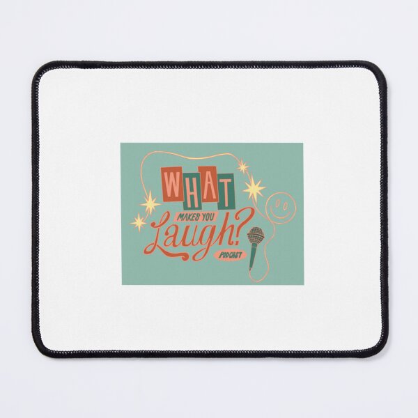 Item preview, What Makes You Laugh designed and sold by MaryFrere.