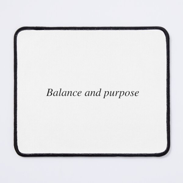 Item preview, Balance and purpose designed and sold by AnotherSaying.
