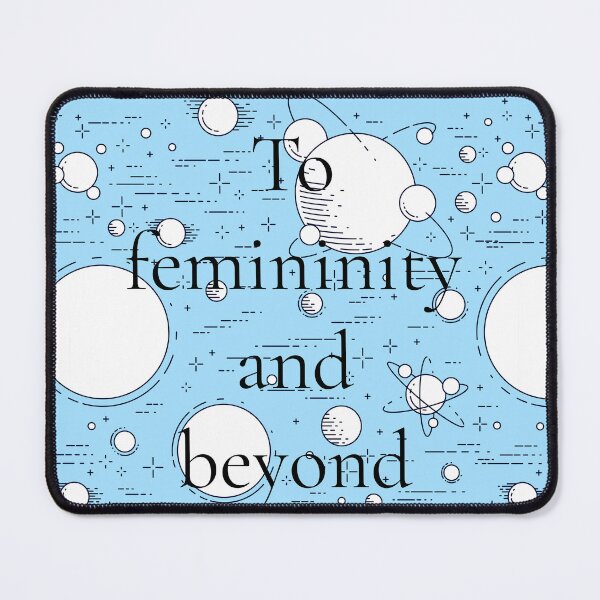 Item preview, To Femininity and Beyond | Feminist Quote | Empowering Women's Typography Design designed and sold by Creations by lyne.