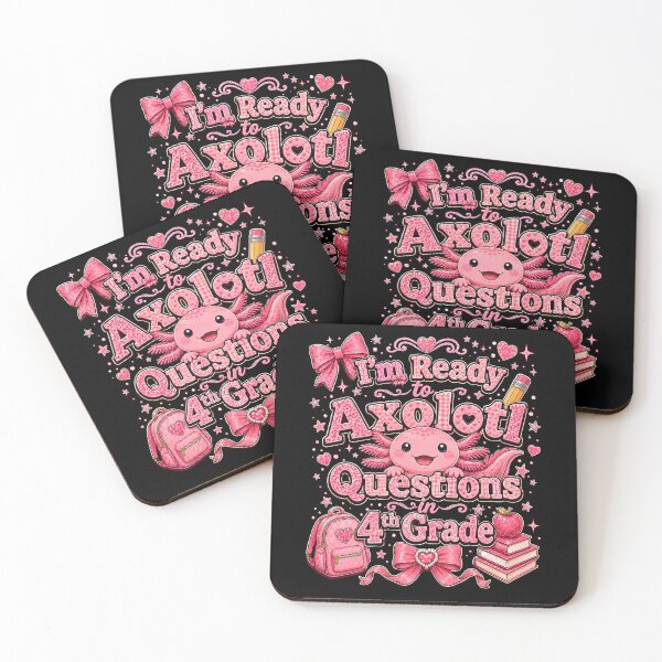 Item preview, I'm Ready to Axolotl Questions in 4th Grade Cute Back to School designed and sold by THREE LITTLE BEANS.