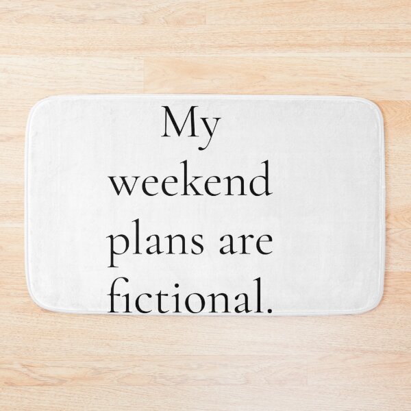 Item preview, My Weekend Plans Are Fictional | Introvert Book Lover Shirt | Funny Reading Quote designed and sold by Creations by lyne.