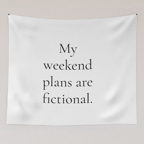 Item preview, My Weekend Plans Are Fictional | Introvert Book Lover Shirt | Funny Reading Quote designed and sold by Creations by lyne.
