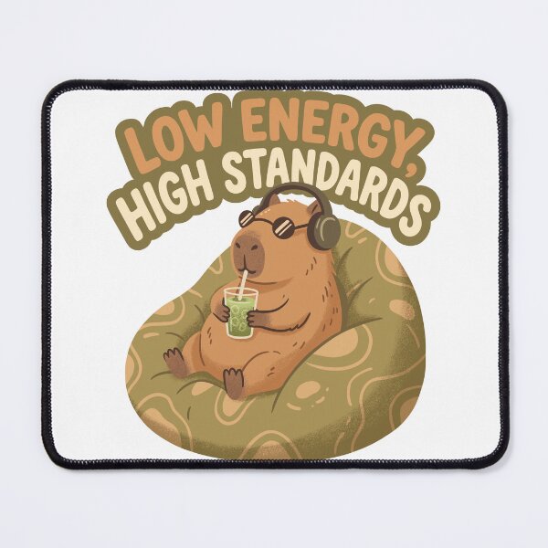 Item preview, Funny Chill Capybara Low Energy High Standards Graphic designed and sold by DiNata.