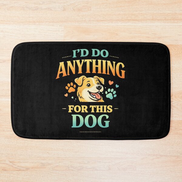 Item preview, I'd Do Anything For This Dog Cute Pet Lover Graphic designed and sold by SoyLamderma.
