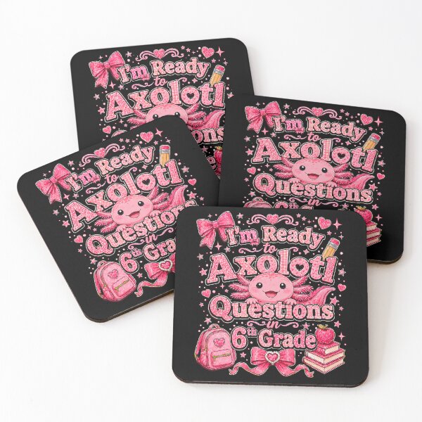 Item preview, I'm Ready to Axolotl Questions in 6th Grade Cute Back to School designed and sold by THREE LITTLE BEANS.