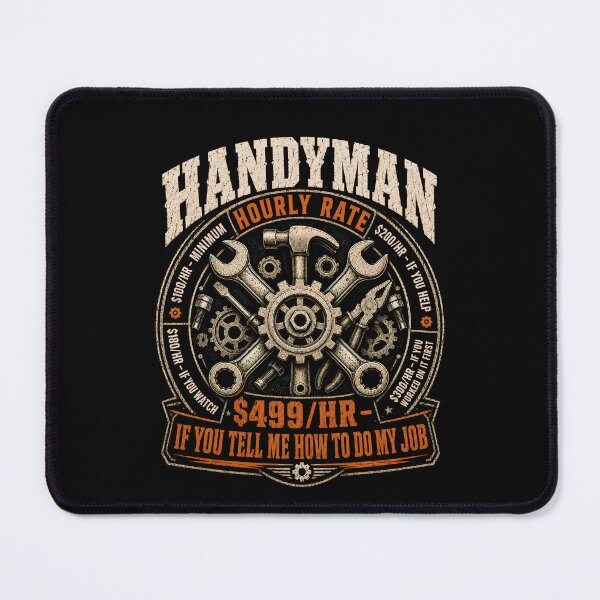 Item preview, Handyman Hourly Rate Funny Tradesman Mechanic Repair Humor designed and sold by THREE LITTLE BEANS.