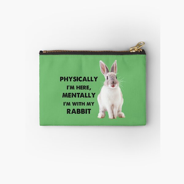 Item preview, Physically I'm here, mentally I'm with my rabbit designed and sold by rodentgorl.