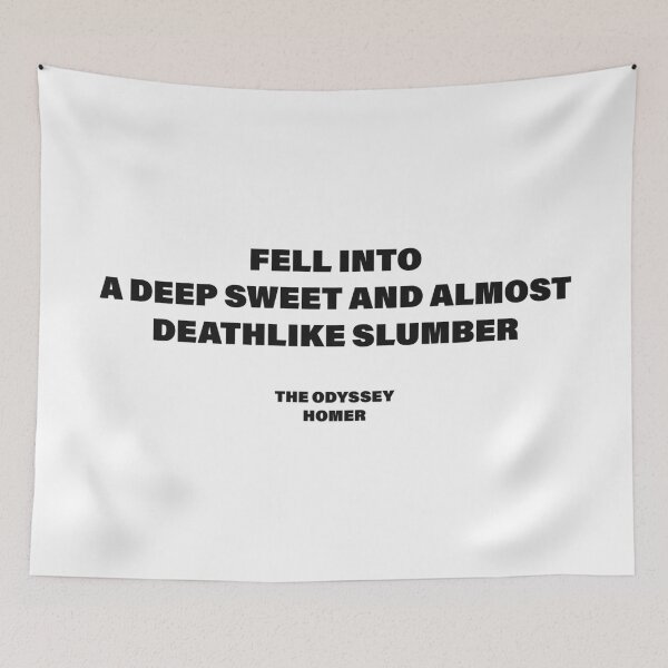 Item preview, Fell into a Deep, Sweet, and Almost Deathlike Slumber — The Odyssey Quote (White Version) designed and sold by LiteraryRelics.