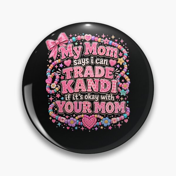 Item preview, My Mom Says I Can Trade Kandi If It's Okay With Your Mom Rave Bracelet designed and sold by THREE LITTLE BEANS.