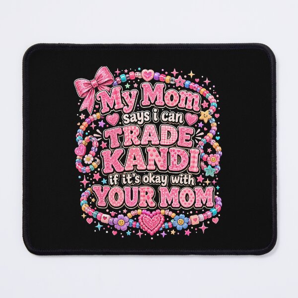 Item preview, My Mom Says I Can Trade Kandi If It's Okay With Your Mom Rave Bracelet designed and sold by THREE LITTLE BEANS.