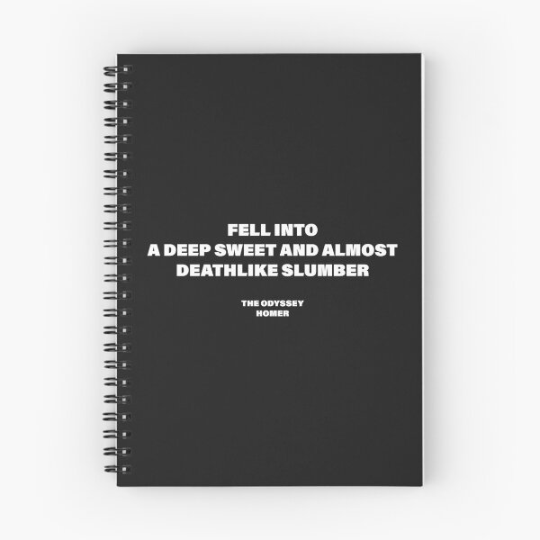 Item preview, Fell into a Deep, Sweet, and Almost Deathlike Slumber — The Odyssey Quote (Black Version) designed and sold by LiteraryRelics.