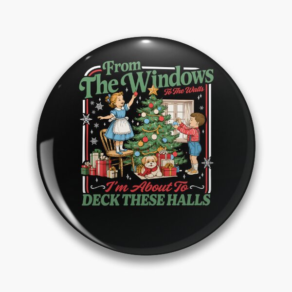 Item preview, From The Windows To The Walls Im About To Deck These Halls designed and sold by hannartbaker.
