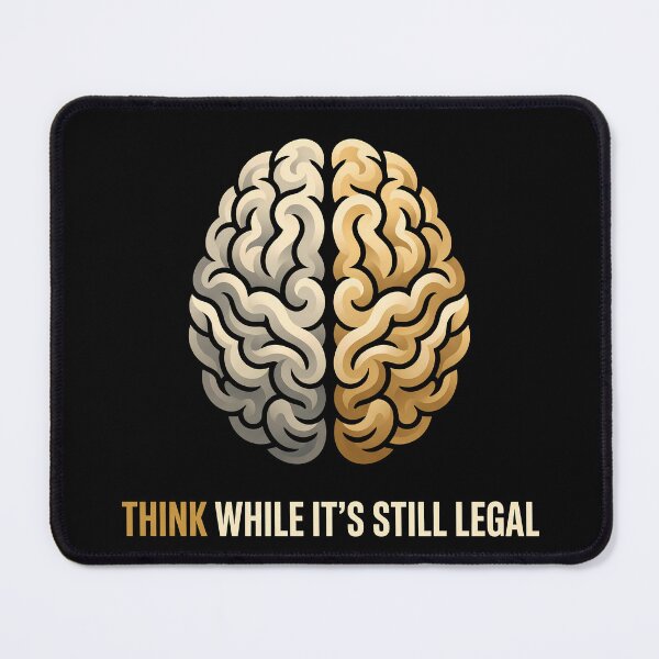 Item preview, Think While Its Still Legal Brain Illustration Freedom Quote designed and sold by Sekla-Studio.