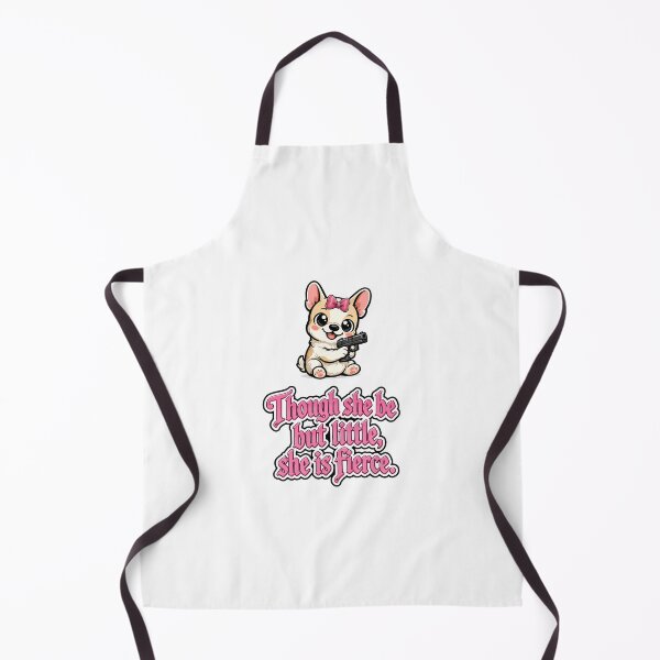 Item preview, Though she be little, she be fierce. puppy designed and sold by DaveNeurotic.