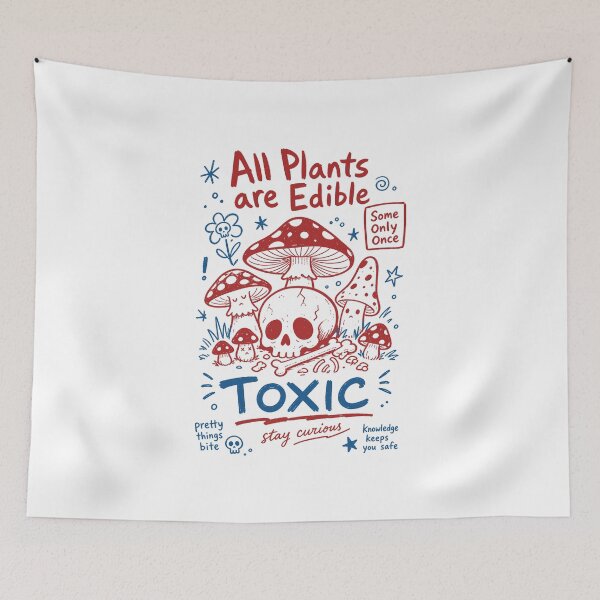 Item preview, All Plants Are Edible Toxic Organic Gardening designed and sold by LuminOrb.