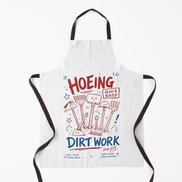 Item preview, Hoeing Dirt Work Organic Gardening designed and sold by LuminOrb.
