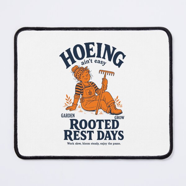Item preview, Hoeing Ain't Easy Organic Gardening designed and sold by LuminOrb.