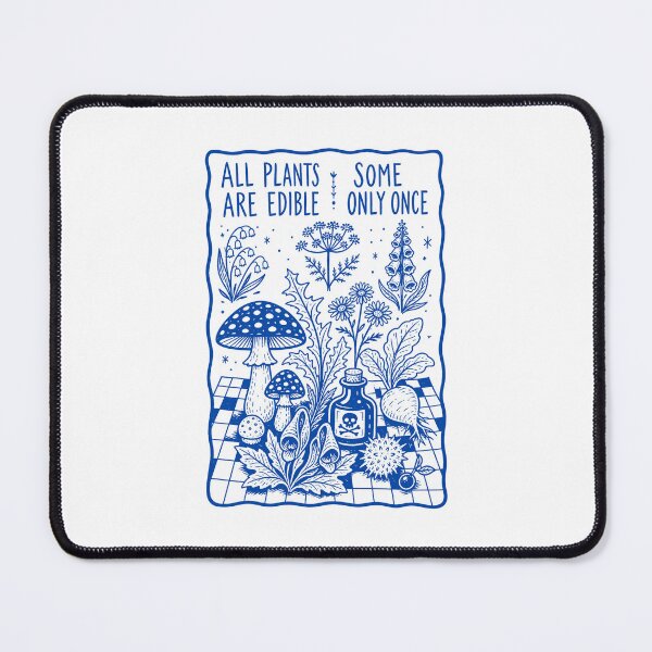 Item preview, All Plants Are Edible Some Only Once Gardening designed and sold by LuminOrb.