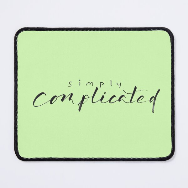 Item preview, Simply Complicated I Handwritten Quote designed and sold by GreenStem.