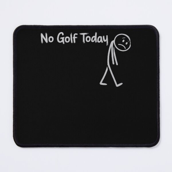 Item preview, No Golf Today Sad Stick Figure designed and sold by viekneehgamb.