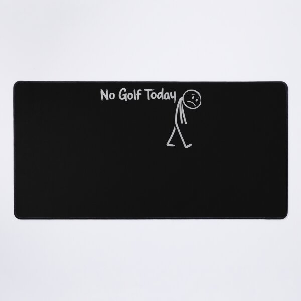 Item preview, No Golf Today Sad Stick Figure designed and sold by viekneehgamb.