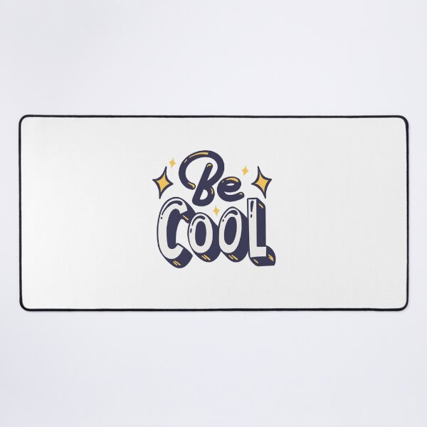 Item preview, Be Cool | Positive Quote Design designed and sold by Minimal_Designs.