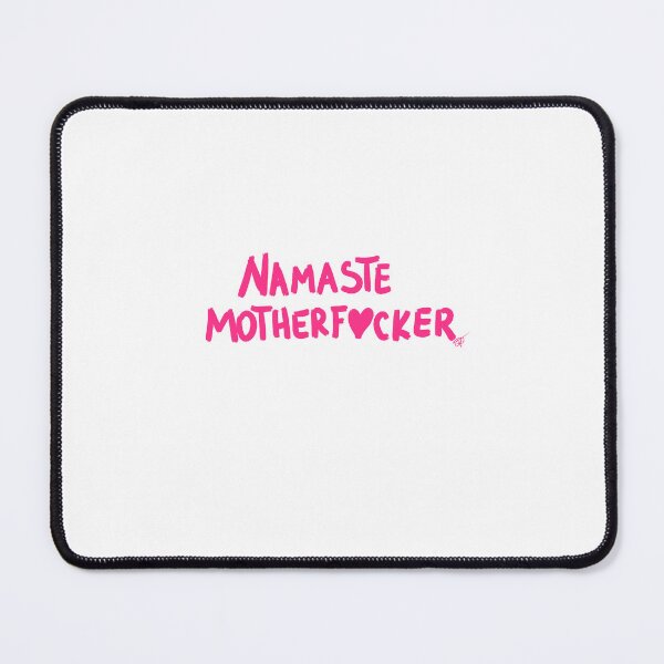 Item preview, NAMASTE motherfacker designed and sold by Kasia1987t.
