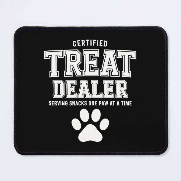 Item preview, Certified Treat Dealer Paw Print Dog Lover Graphic designed and sold by SoyLamderma.