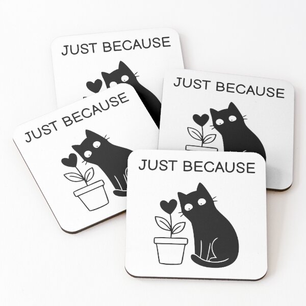 Item preview, Just Because Funny Black Cat Sticker designed and sold by FUEGO & NOX.