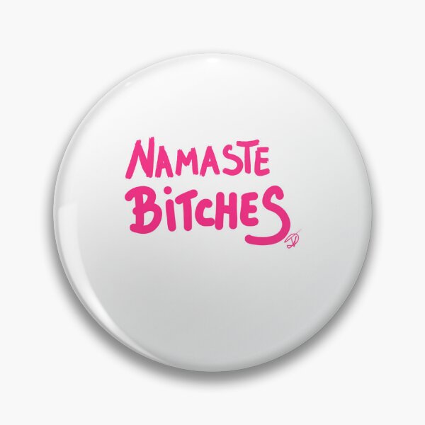 Item preview, NAMASTE bitches designed and sold by Kasia1987t.