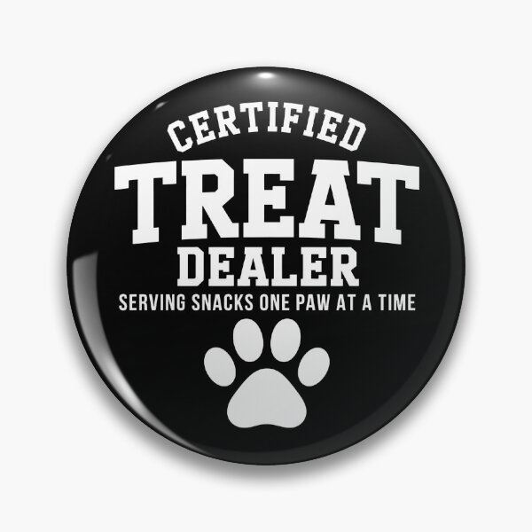 Item preview, Certified Treat Dealer Paw Print Dog Lover Humor designed and sold by SoyLamderma.