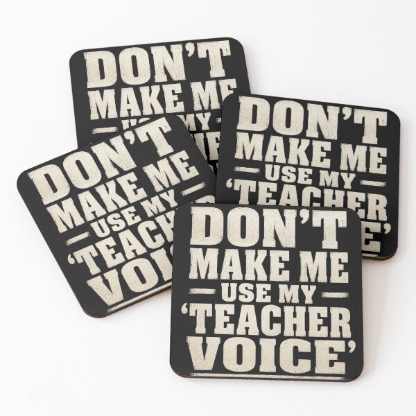 Item preview, Funny Teacher Gift Don't Make Me Use My Teacher Voice Retro Quote Art designed and sold by thoughtswear.