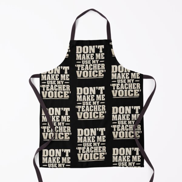 Item preview, Funny Teacher Gift Don't Make Me Use My Teacher Voice Retro Quote Art designed and sold by thoughtswear.