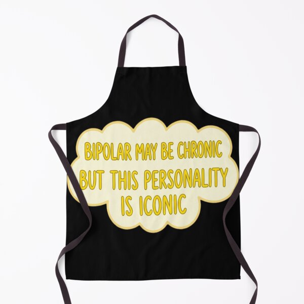 Item preview, Bipolar may be chronic, but this personality is designed and sold by vrbkaurmanx12.