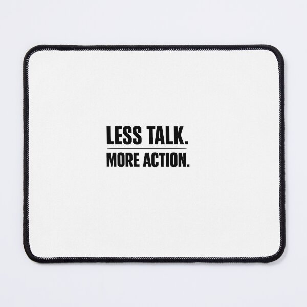 Item preview, Less Talk More Action – Motivational Minimalist Typography T-Shirt designed and sold by PrintoraDesign.