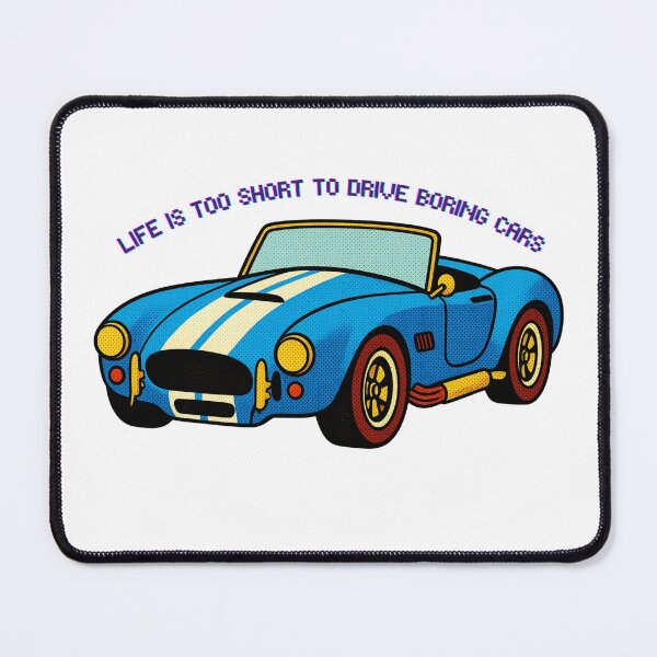 Item preview, Life Is Too Short To Drive Boring Cars Retro Roadster Pop Art designed and sold by Alexacarmen.