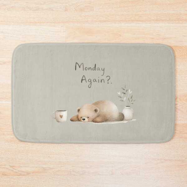 Item preview, Monday Again – Cute Bear Monday Mood Design designed and sold by ManggaeJM.