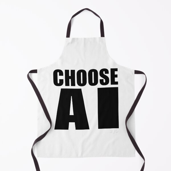 Item preview, CHOOSE AI designed and sold by Ethel Yarwood.
