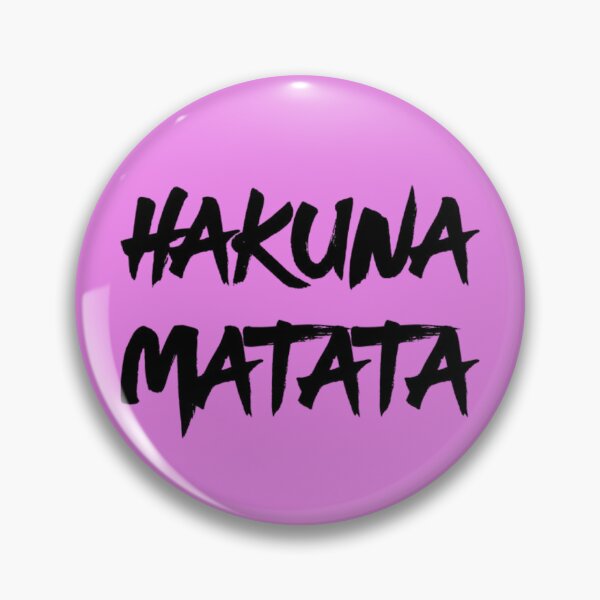 Item preview, Hakuna Matata Quote designed and sold by MIAMwits.