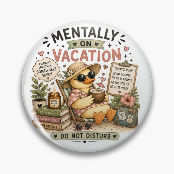 Item preview, Mentally On Vacation Duck - Do Not Disturb designed and sold by DreamyBrushArt.
