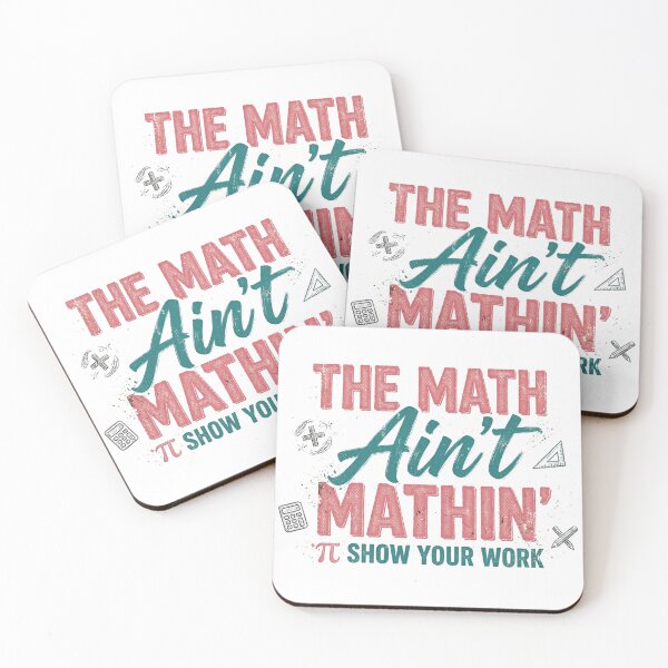 Item preview, The Math Ain't Mathin' Funny Math Teacher Shirt Show Your Work Pi Day Meme designed and sold by Yellowriversss.