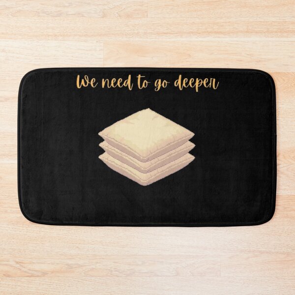 Item preview, We Need To Go Deeper Into Blankets Funny Bed Quote designed and sold by Mircea786.