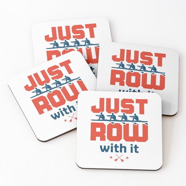 Item preview, Just Row with It Rowing Sculling Crew Team designed and sold by jaygo.
