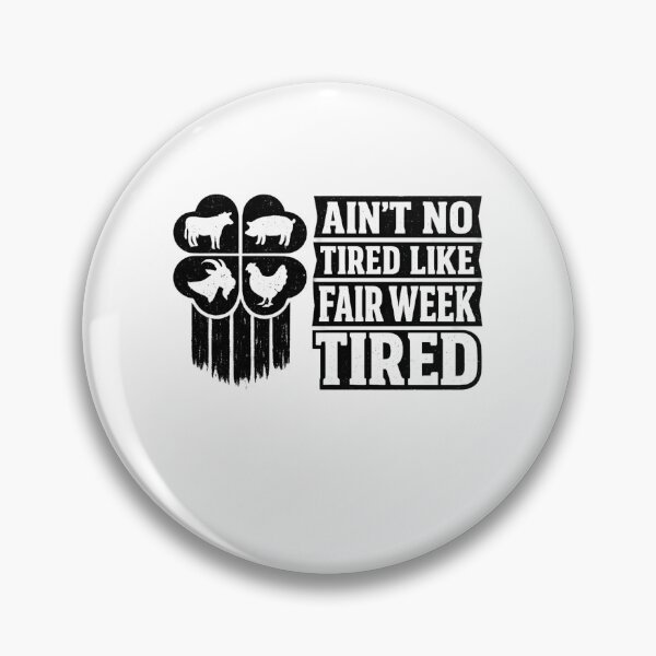 Item preview, Ain't No Tired Like Fair Week Tired County Fair Farm Livestock Show Carnival Festival  designed and sold by Teeture.