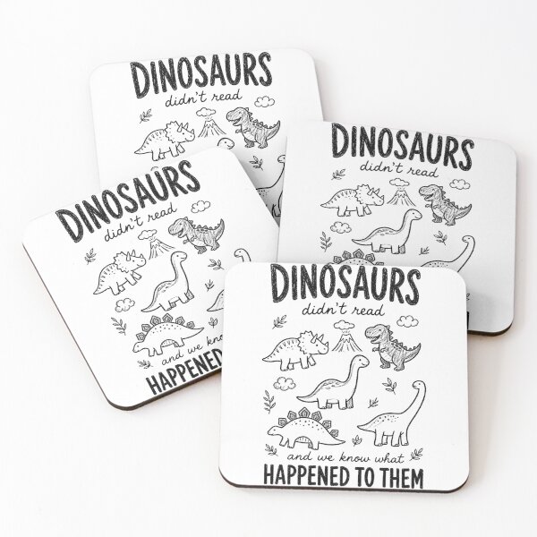Item preview, Funny Dinosaurs Didn't Read And We Know What Happened To Them Shirt designed and sold by Yellowriversss.