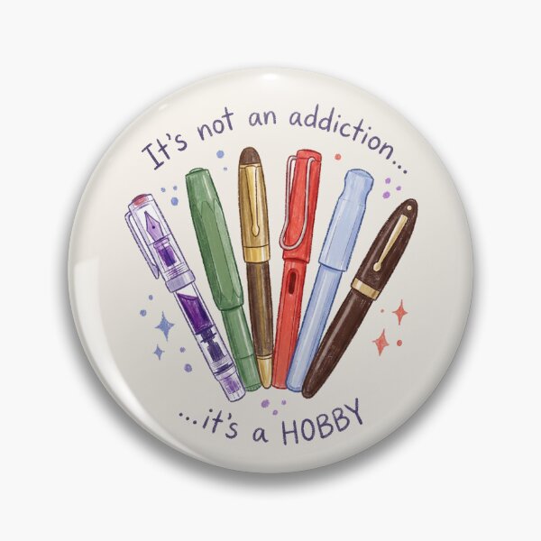 Item preview, Fountain Pen Fan Art "It's Not an Addiction, It's a Hobby" – Colored Pencil Drawing Print for Calligraphy & Ink Lovers designed and sold by Graphicarium Shop.