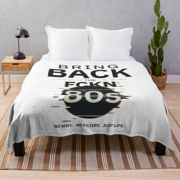 Item preview, Bring Back the FCKN 80s | Before Algorithms designed and sold by TheWanderlight.