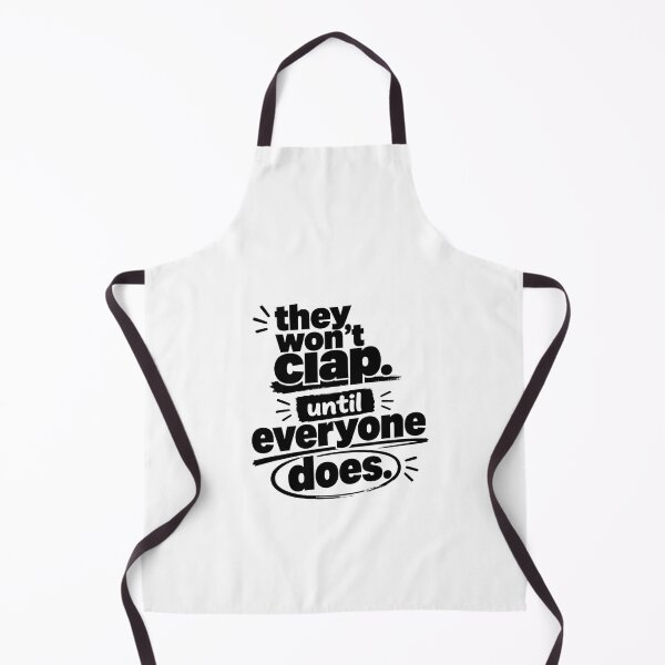 Item preview, They Won't Clap Until Everyone Does | Bold Motivational Typography Design designed and sold by Lovestickerco.