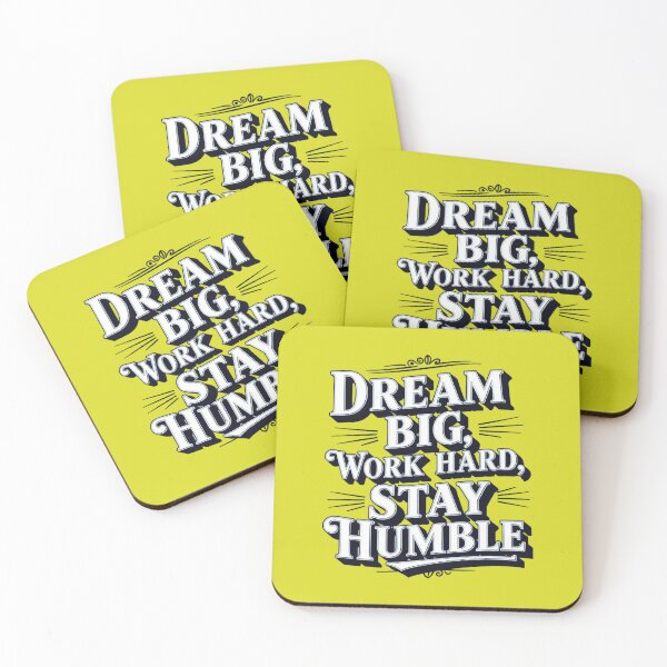 Item preview, "Dream Big, Work Hard, Stay Humble" smart life saying and quote designed and sold by redask2me.