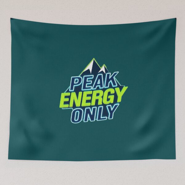 Item preview, Peak Energy Only // Adventure Mindset Mountain Climber Design designed and sold by Chroma Dreams .